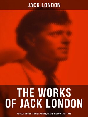 cover image of The Works of Jack London